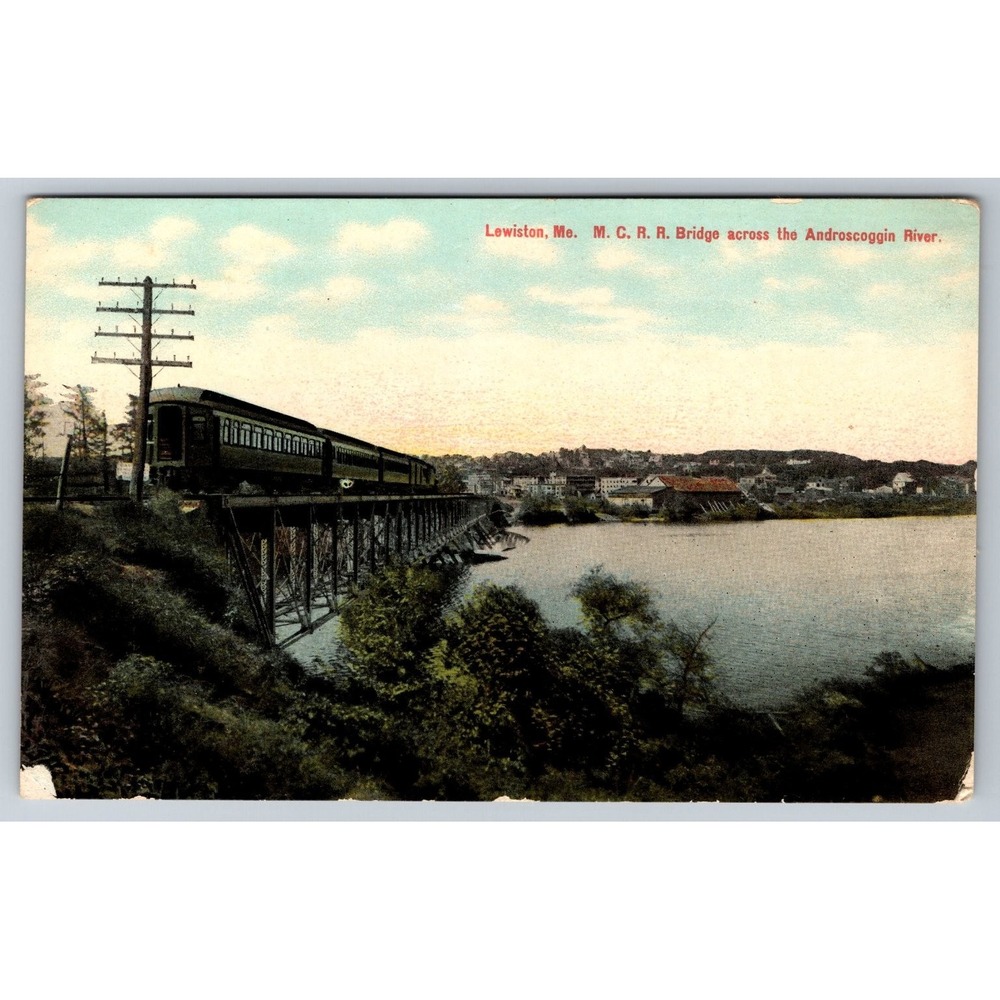 Lewiston ME Maine Central RR Bridge Androscoggin River Vintage Postcard Hugh C.